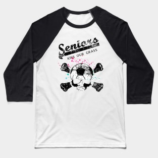 unny Seniors Kiss Our Grass Soccer Goalie Defender Player Gifts Baseball T-Shirt